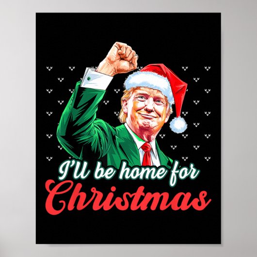 Poster Je serai à la maison pour Noël Funky Père Noël Tru (Devant)