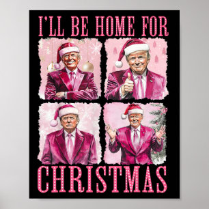 Poster Je serai à la maison pour Noël Père Noël drôle Noë