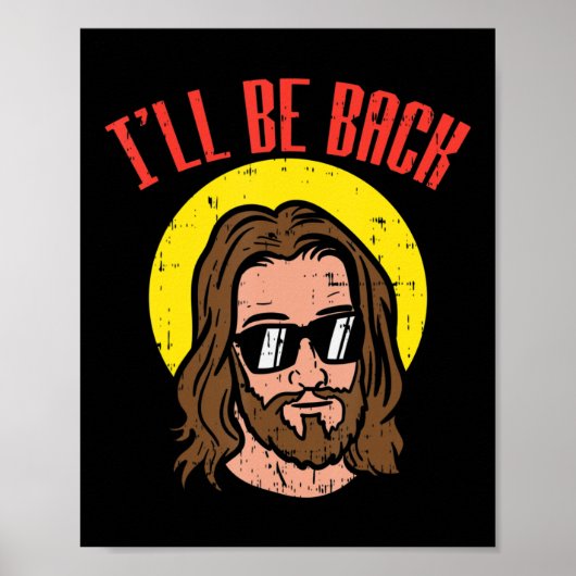 Poster Je serai de retour Jésus Cool Dieu Christ Religieu (Devant)
