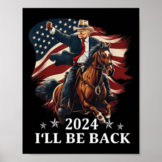 Poster Je serai de retour - Trump chevauchant un cheval a (Devant)