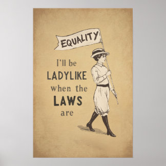 Poster Je serai féminine quand les lois seront égales Fém