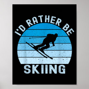 Poster Je serais en train de skier skieur rétro vintage h