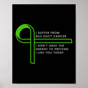 Poster Je Souffre Du Cancer De La Bile Duction