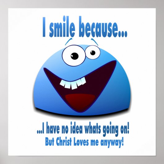 Poster Je souris parce que...V2 (Devant)