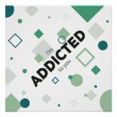 Poster Je suis accro à toi. (Devant)