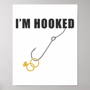 Poster Je suis accro Fiançailles Ring Mariage Proposition