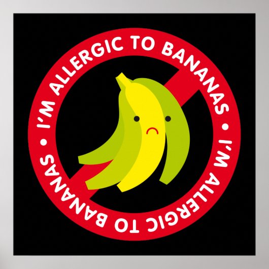 Poster Je suis allergique aux bananes ! Allergie banane (Devant)