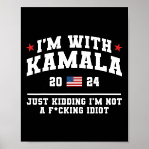 Poster Je suis avec Kamala et j'ai juste enlevé un vote a