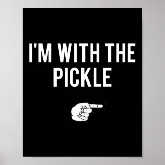 Poster Je suis avec la fête costumée de Pickle Halloween