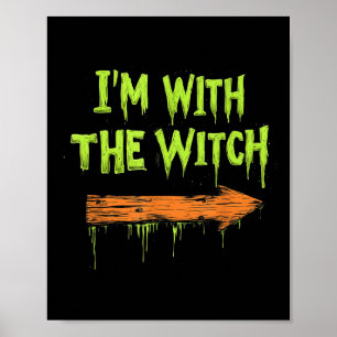 Poster Je Suis Avec La Sorcière Drôle D'Halloween Son Et 