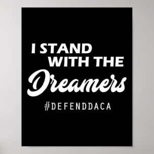 Poster Je suis avec les Daca Dreamers anti Trump Gop