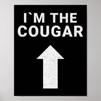 Poster Je suis avec l'Humour Cougar Halloween cadeau d'an