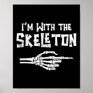 Poster Je suis avec Skeleton Matching Couple Easy Costume