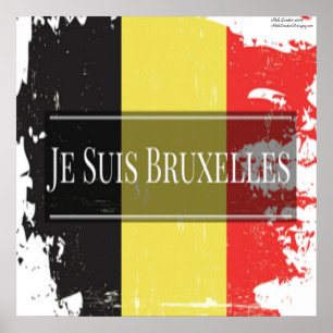 Poster Je Suis Bruxelles (Nous Sommes Bruxelles) Beauté. 