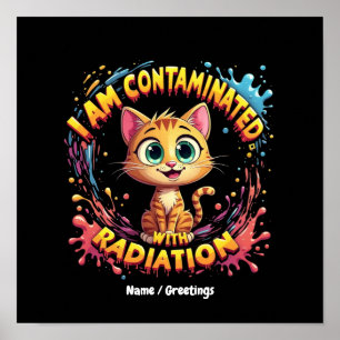 Poster Je suis contaminé par les radiations Mème de chat