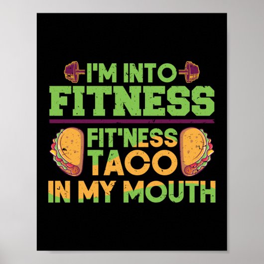 Poster Je Suis Dans Fitness Taco Dans Ma Bouche Drôle Exe (Devant)