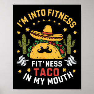 Poster Je suis dans les Tacos de Fitness Mexicain Cinco D