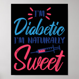 Poster Je suis diabétique Je suis naturellement doué