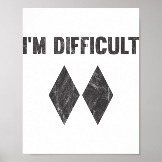 Poster Je suis difficile Double Diamant Noir Ski Snowboar (Devant)