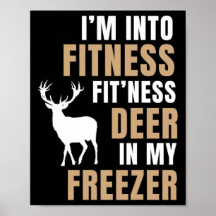 Poster Je suis en forme Deer Freezer Funny Deer Hunting H