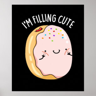 Poster Je suis en train de remplir mignonne Jelly Donut P