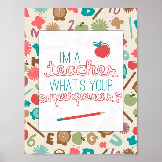 Poster Je suis enseignant, quelle est votre superpuissanc (Devant)
