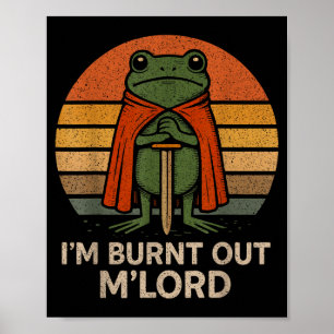 Poster Je suis épuisé, mon Seigneur, drôle d'art de greno
