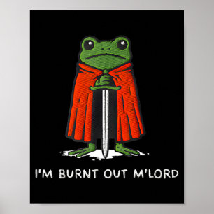 Poster Je suis épuisé, mon Seigneur, drôle de grenouille