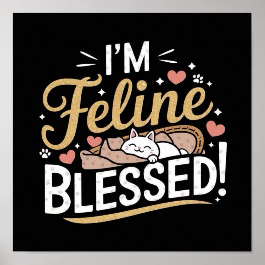 Poster JE SUIS Feline BÉNÉFICIÉE ! (Devant)