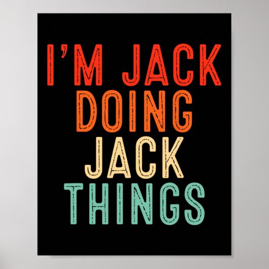 Poster Je suis Jack faisant des choses de Jack Cadeaux dr (Devant)