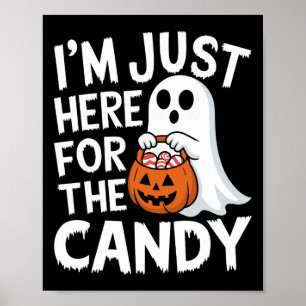 Poster Je suis juste ici pour le Candy Halloween Pun Loll