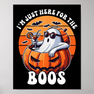 Poster Je suis juste ici pour les Boos Ghost Drôle Hommes