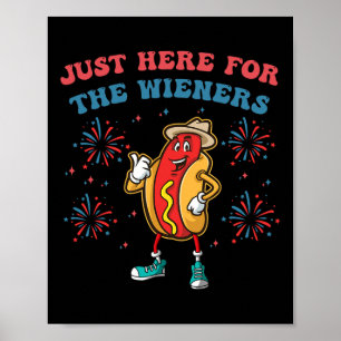 Poster Je suis juste ici pour les Wieners Funny 4 juillet