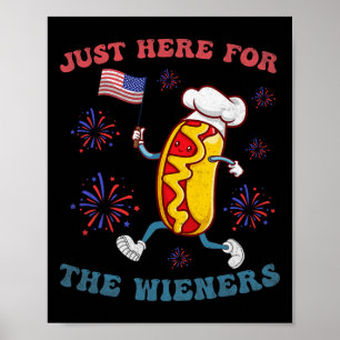 Poster Je suis juste ici pour les Wieners Funny 4 juillet