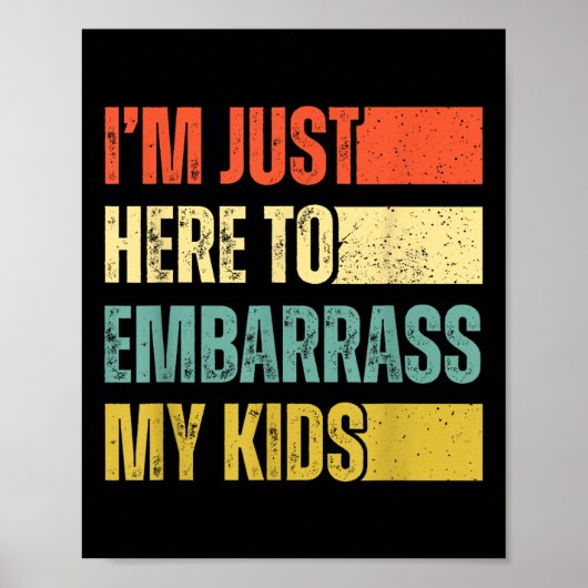 Poster Je Suis Juste Là Pour Embarquer Mes Enfants (Devant)