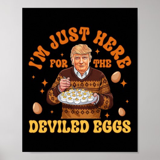 Poster Je suis juste là pour le plaisir des oeufs dévités (Devant)