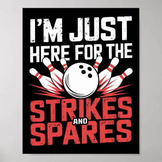 Poster Je suis juste là pour les frappes et le bowling de (Devant)