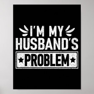 Poster Je suis la femme à problèmes de mon mari Mariage h