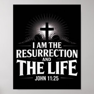 Poster Je Suis La Résurrection Jean 11_25 Bible Chrétienn