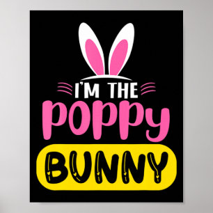 Poster Je Suis Le Lapin Poppy Bunny Lapin Oreilles Oeuf D