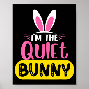 Poster Je suis le lapin silencieux Lapin Oreilles Oeuf Fu