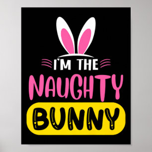 Poster Je suis le lapin vilain Lapin Oreilles Oeuf Drôle 