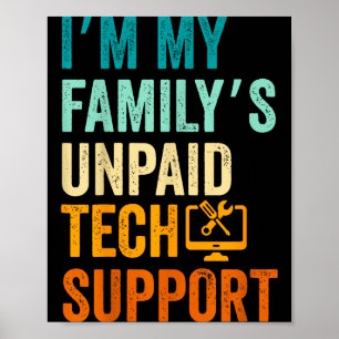 Poster Je suis le soutien technique non rémunéré de ma fa