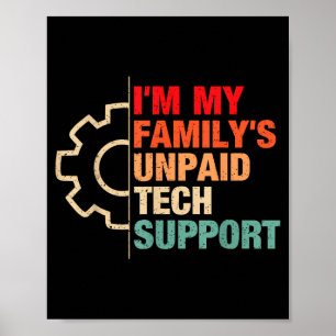 Poster Je suis le soutien technique non rémunéré de ma fa