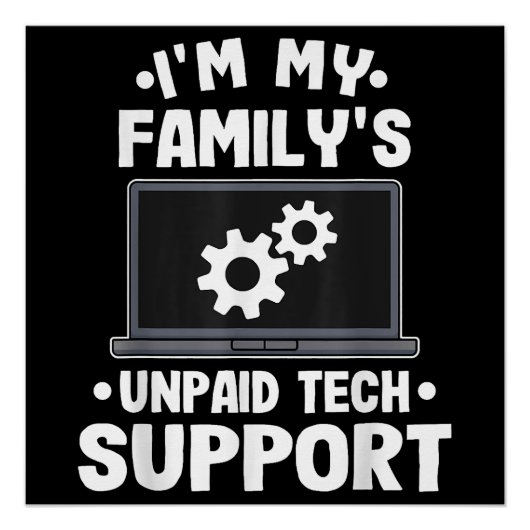 Poster Je suis le support technique non rémunéré de ma fa (Devant)