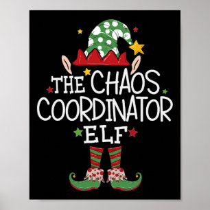 Poster Je suis l'elfe coordinateur du chaos Fun Christmas