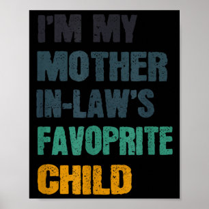 Poster Je Suis L'Enfant Préféré De Ma Belle-Mère Drôle De
