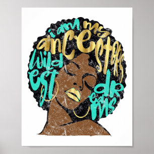 Poster Je suis les rêves de mes ancêtres Reine afro noire