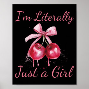 Poster Je suis littéralement juste une fille Nk Coquette