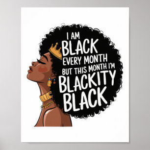 Poster Je suis noir chaque mois mais ce mois-ci je suis n